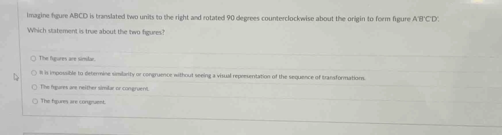 imagine figure abcd is translated two units to the right and rotated 90…