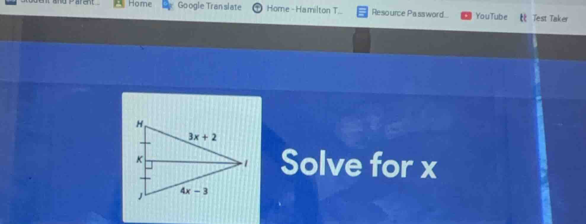 solve for x $3x + 2$ $4x - 3$