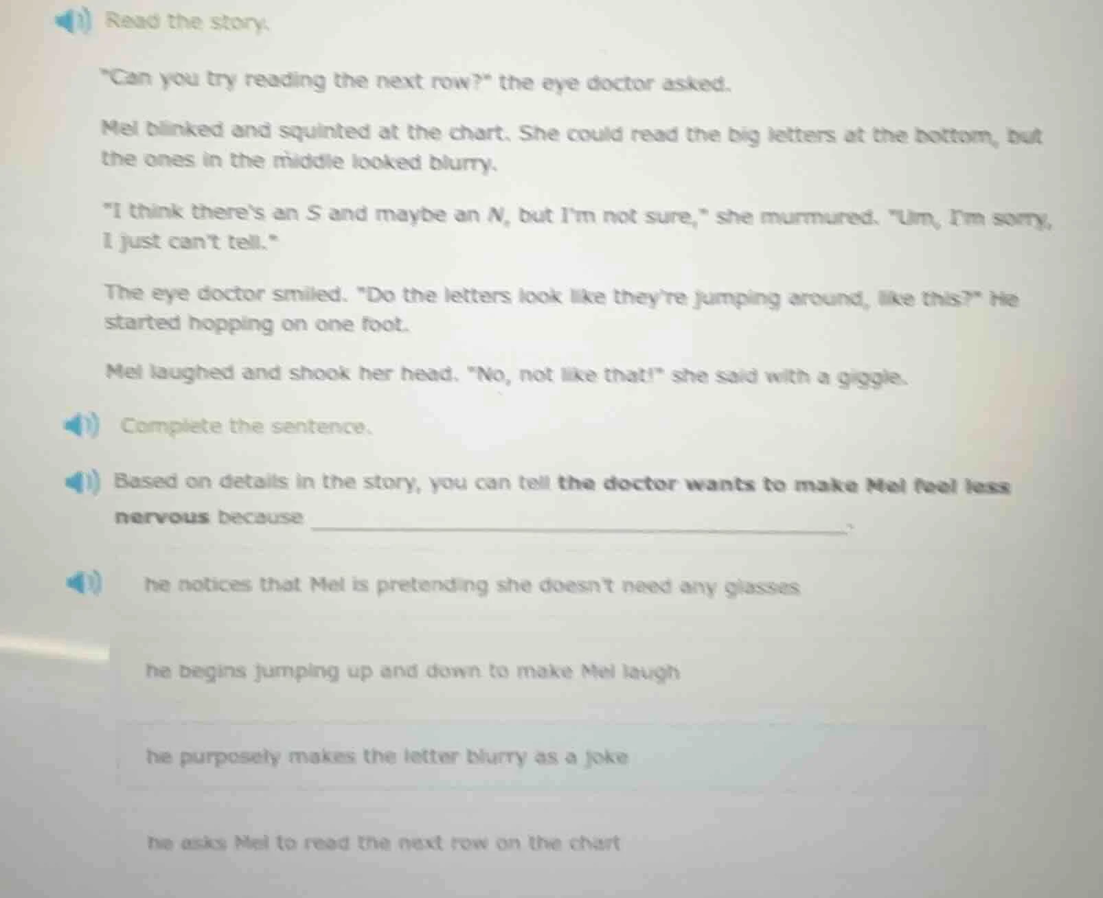 read the story. \can you try reading the next row?\ the eye doctor aske…