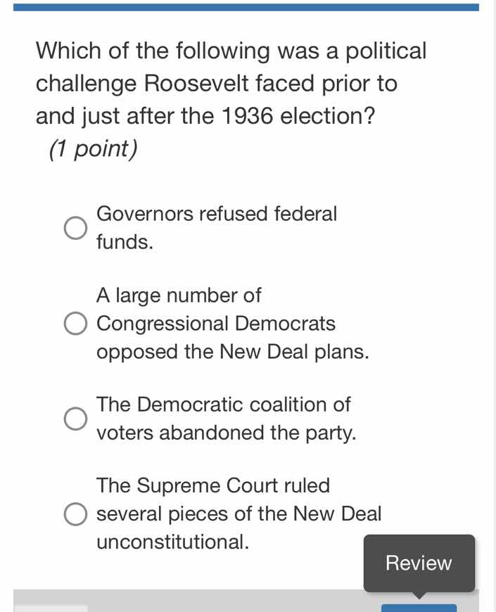 which of the following was a political challenge roosevelt faced prior …