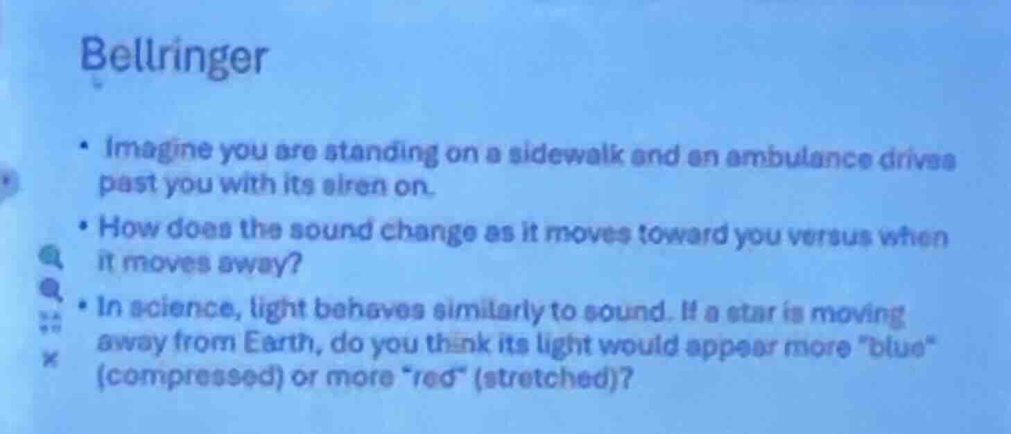 bellringer • imagine you are standing on a sidewalk and an ambulance dr…