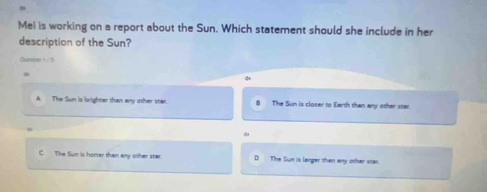 mei is working on a report about the sun. which statement should she in…