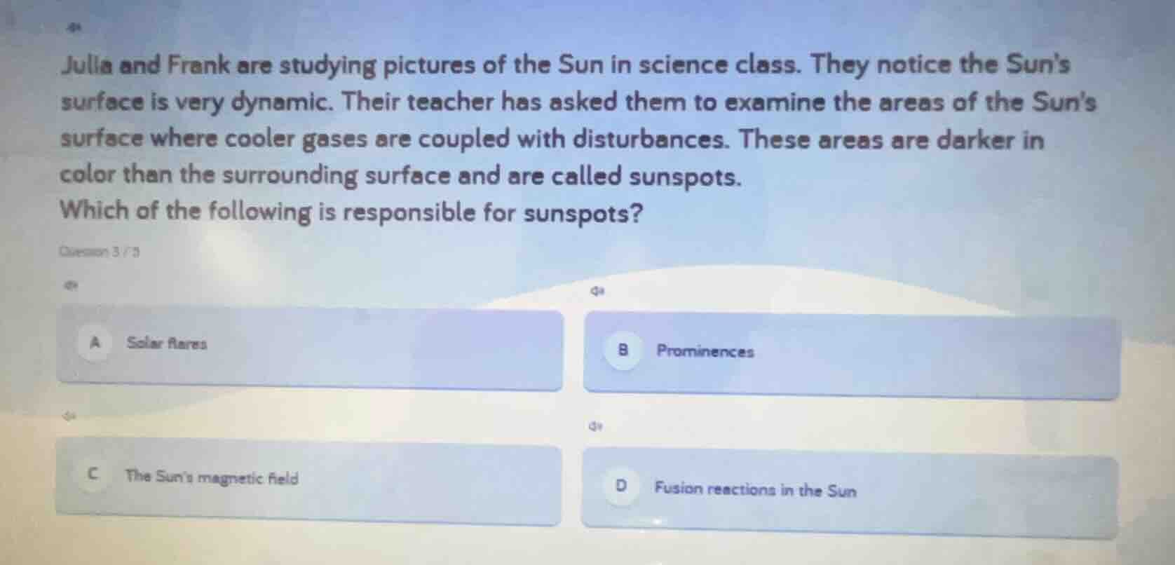julia and frank are studying pictures of the sun in science class. they…