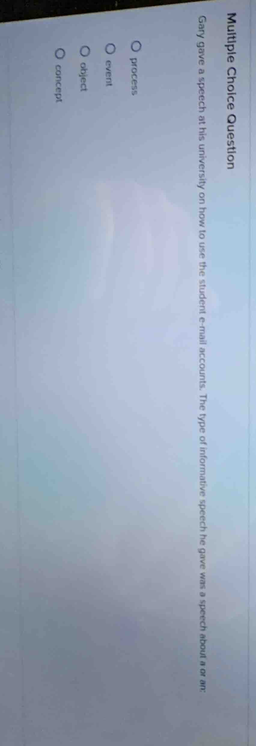 multiple choice question gary gave a speech at his university on how to…