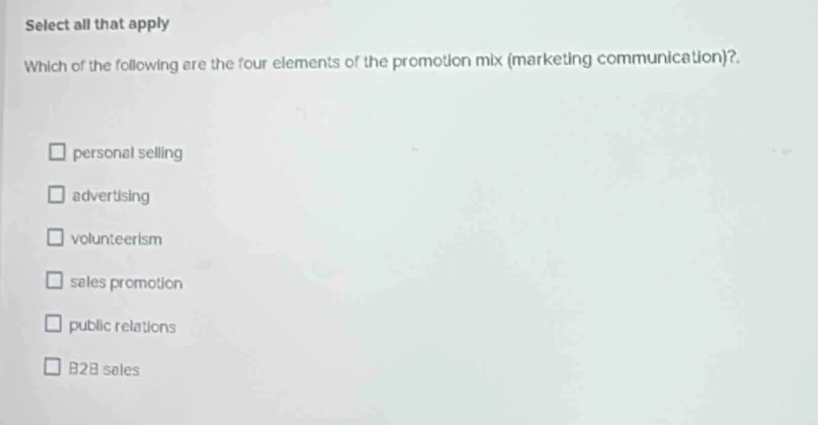 select all that apply which of the following are the four elements of t…