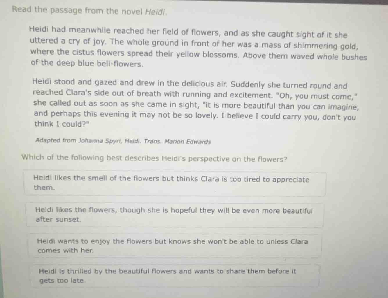 read the passage from the novel heidi.heidi had meanwhile reached her f…