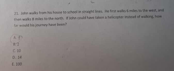 21. john walks from his house to school in straight lines. he first wal…