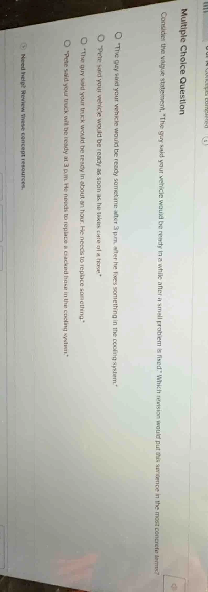 multiple choice question consider the vague statement, *the guy said yo…