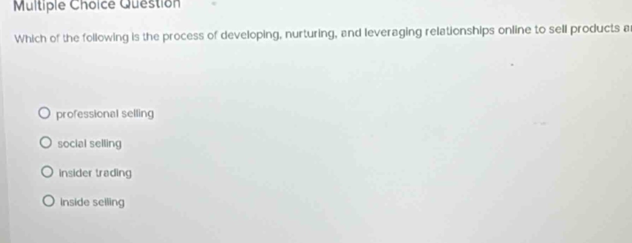 multiple choice question which of the following is the process of devel…