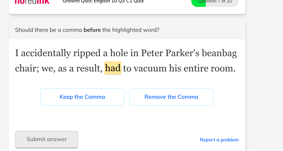 growth quiz: english 10 q3 c1 quiz question 7 of 20 should there be a c…