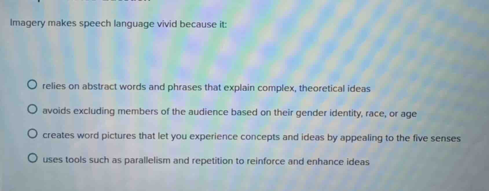 imagery makes speech language vivid because it: ○ relies on abstract wo…