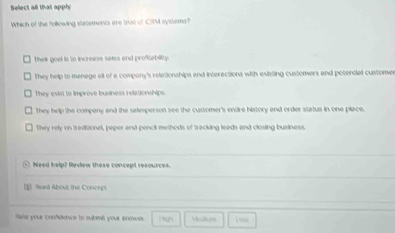 select all that apply which of the following statements are true of crm…