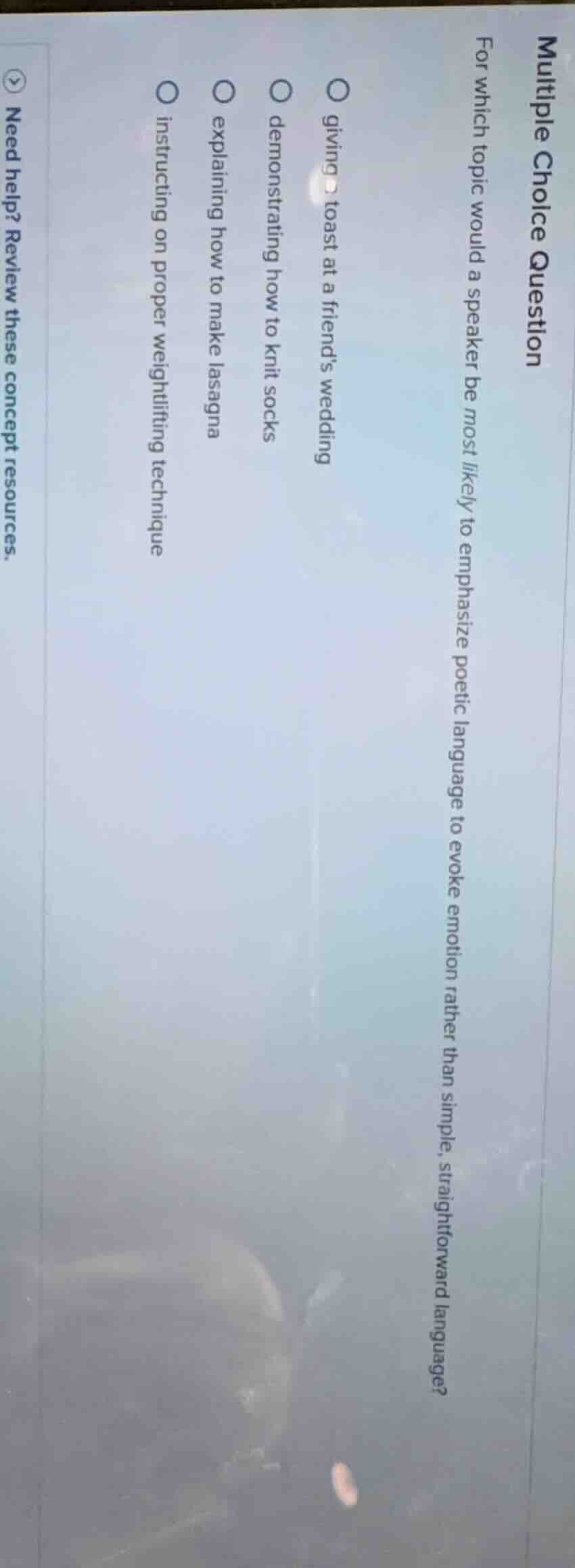 multiple choice question for which topic would a speaker be most likely…