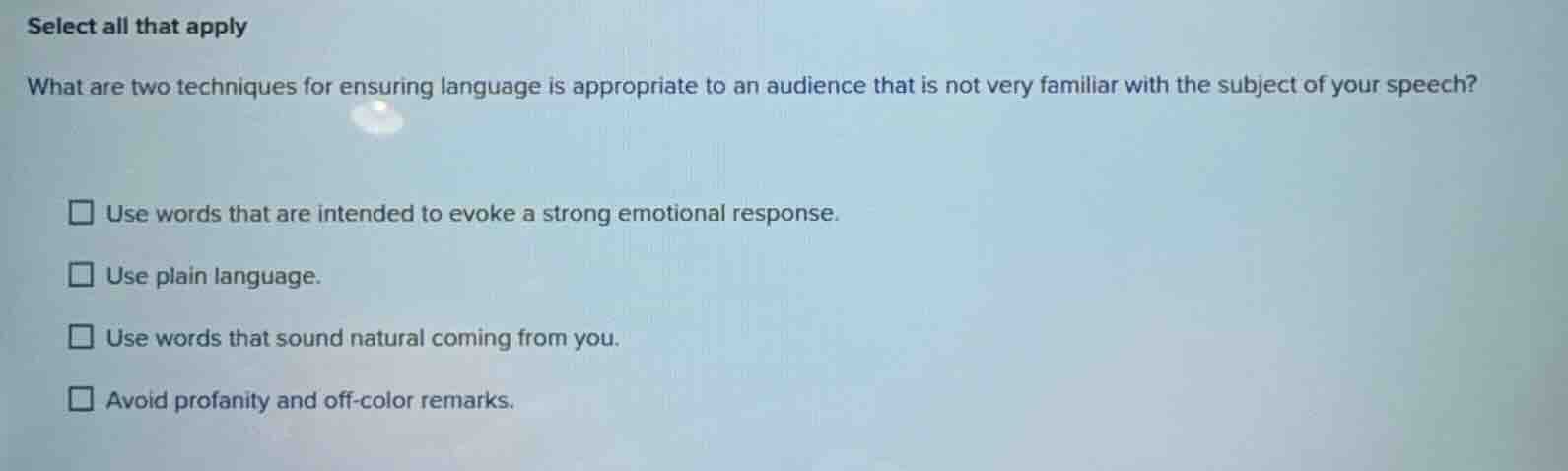 select all that apply what are two techniques for ensuring language is …