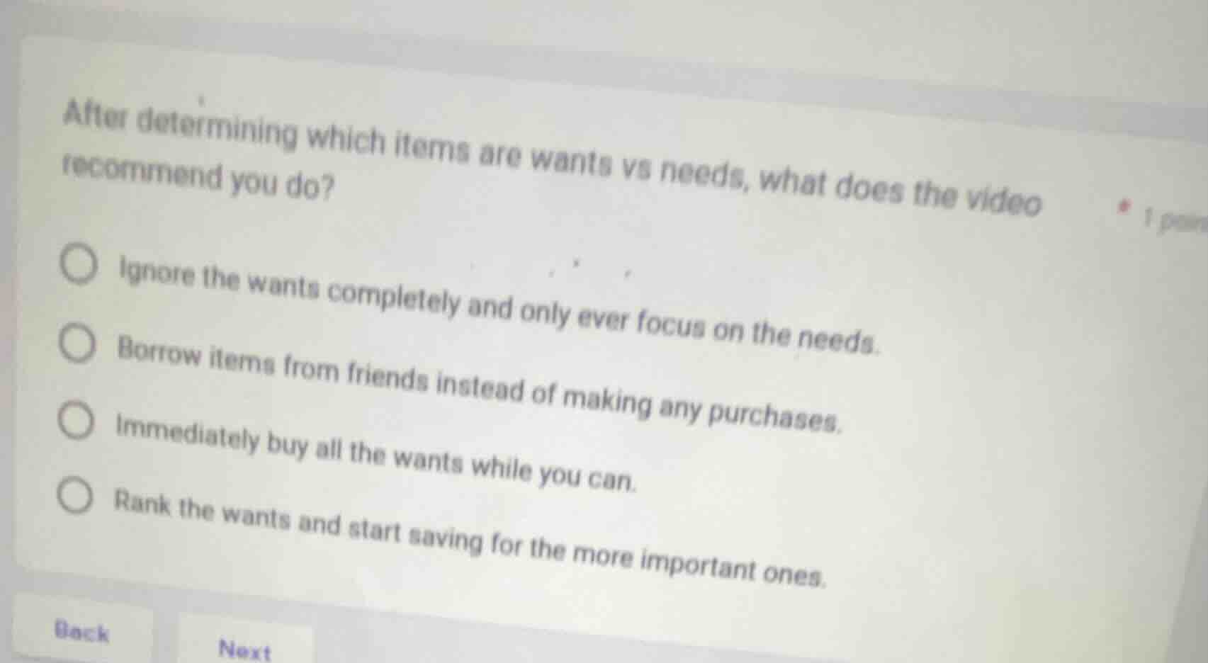 after determining which items are wants vs needs, what does the video r…