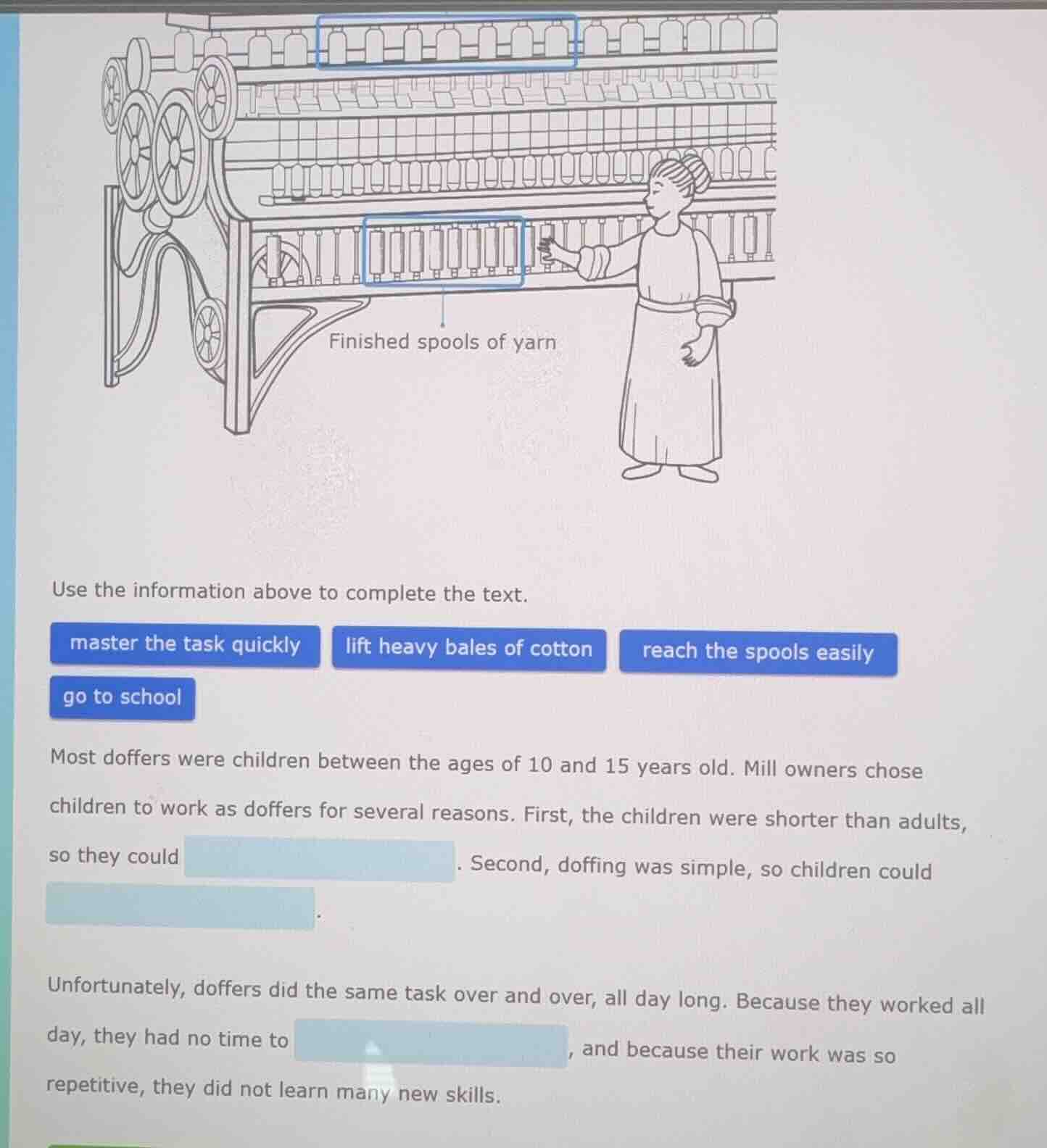 finished spools of yarn use the information above to complete the text.…