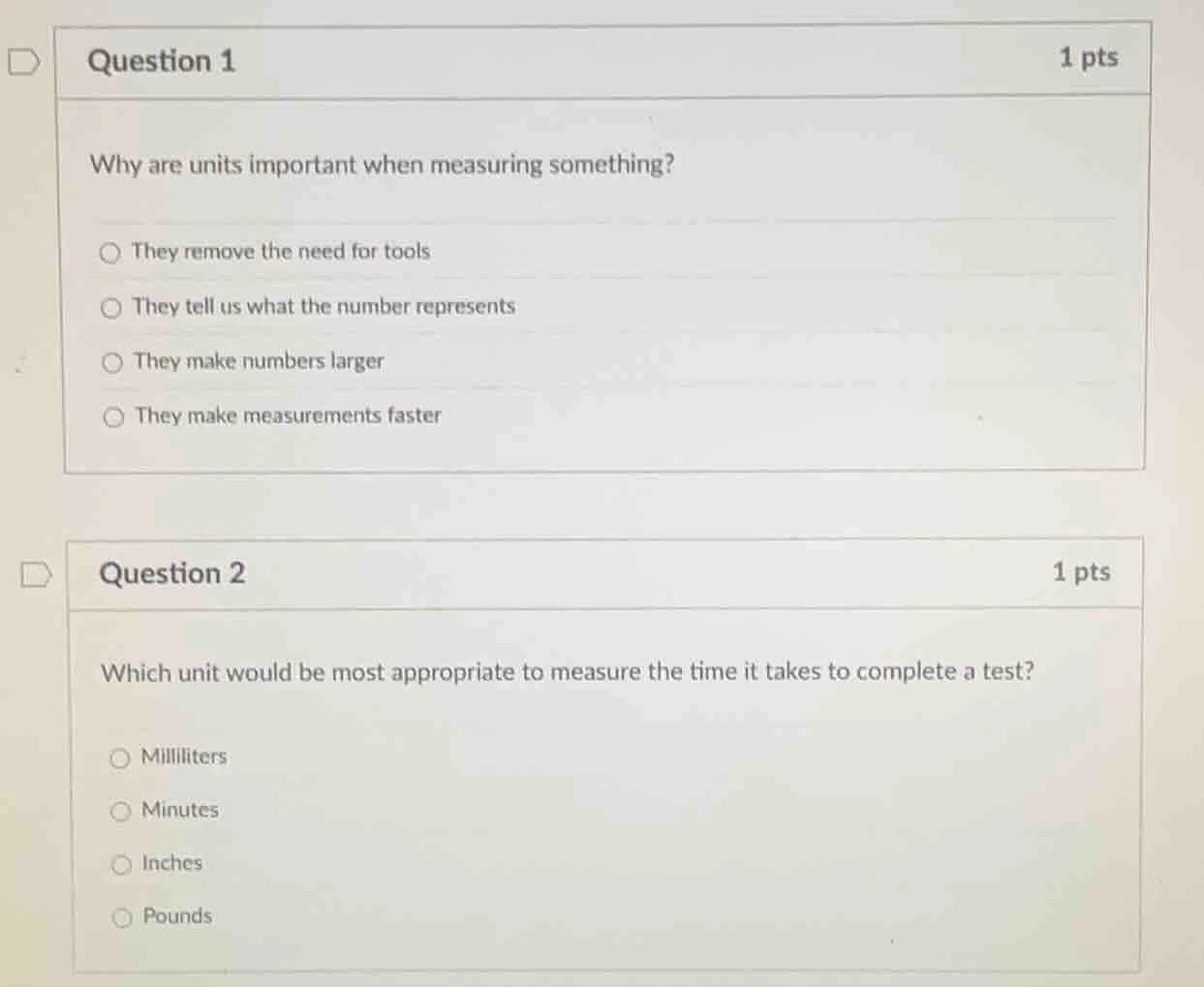 question 1 1 pts why are units important when measuring something? they…