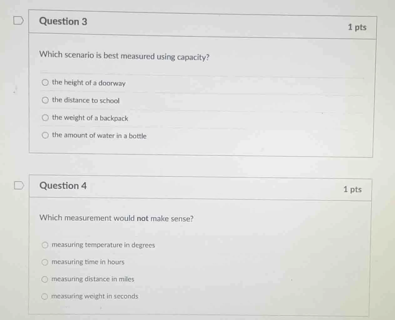 question 3 1 pts which scenario is best measured using capacity? ○ the …