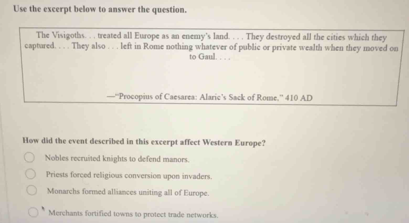 use the excerpt below to answer the question. the visigoths. . . treate…