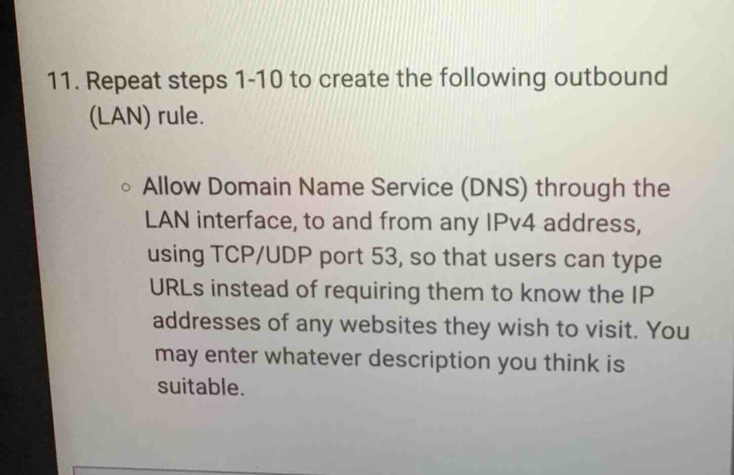11. repeat steps 1-10 to create the following outbound (lan) rule. ○ al…