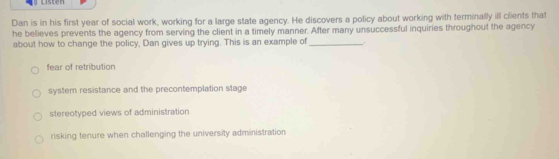 listen dan is in his first year of social work, working for a large sta…