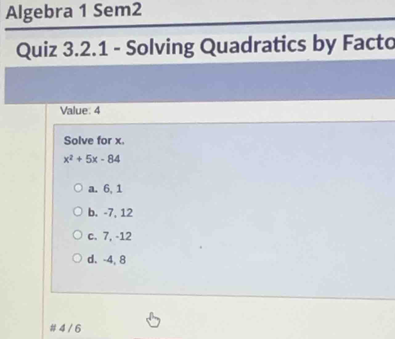 algebra 1 sem2 quiz 3.2.1 - solving quadratics by facto value: 4 solve …