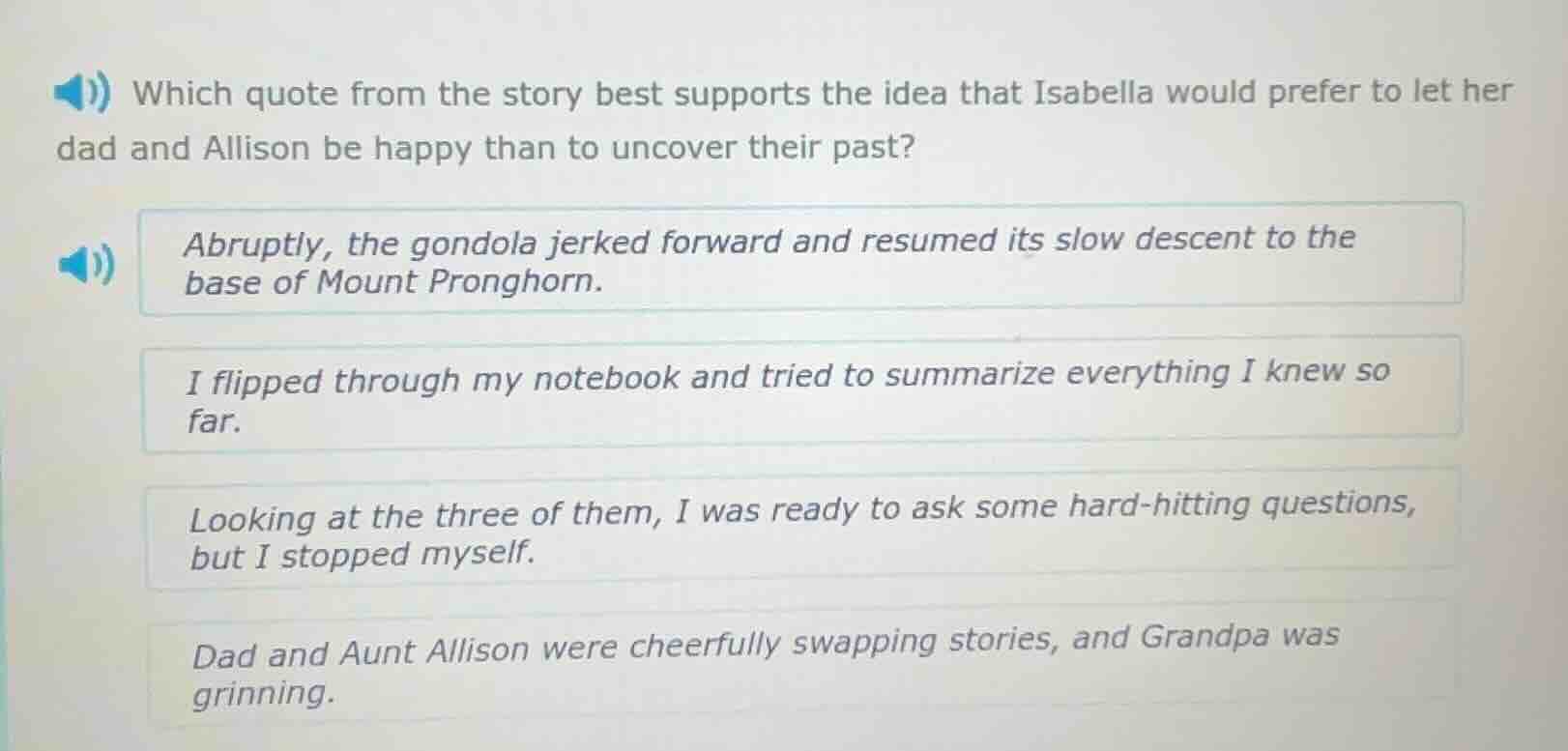 which quote from the story best supports the idea that isabella would p…