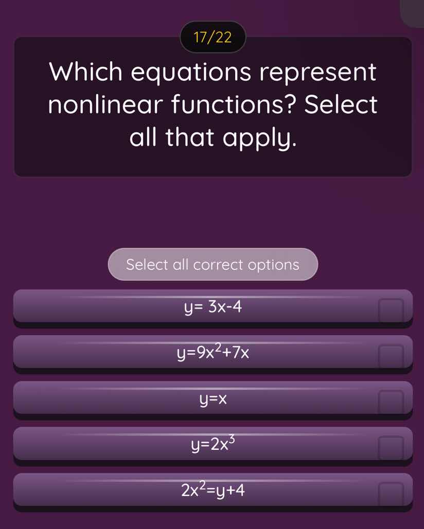 17/22 which equations represent nonlinear functions? select all that ap…