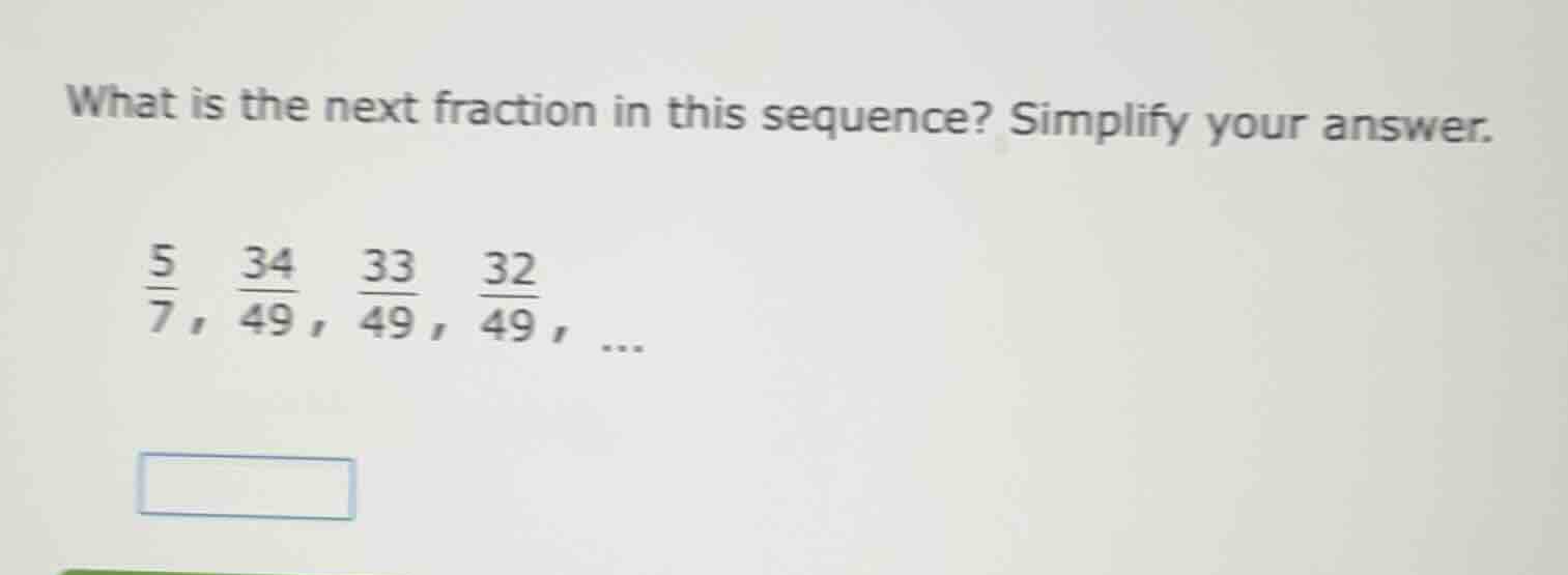 what is the next fraction in this sequence? simplify your answer. $\fra…