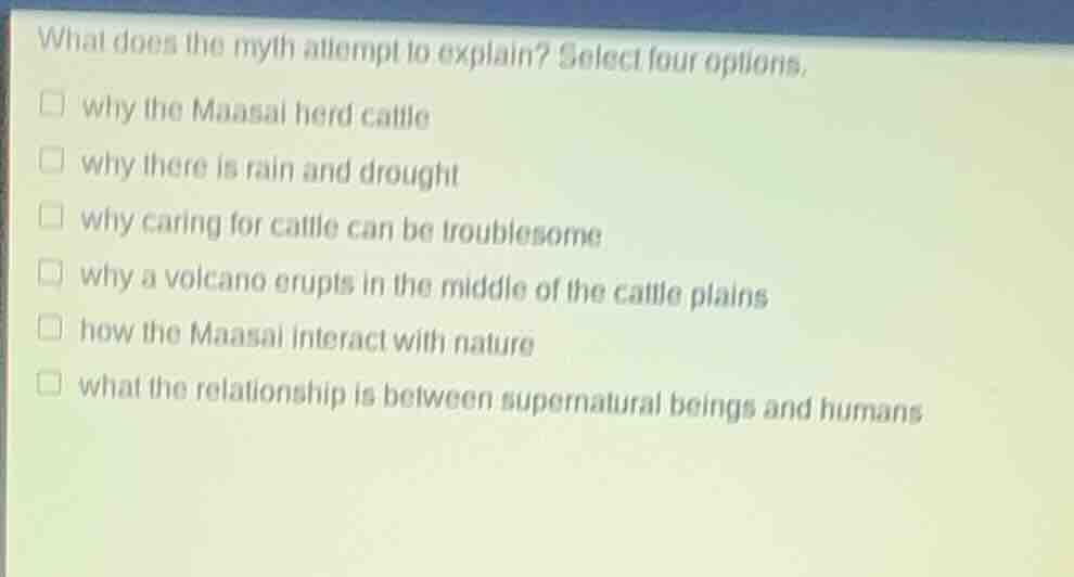 what does the myth attempt to explain? select four options. why the maa…