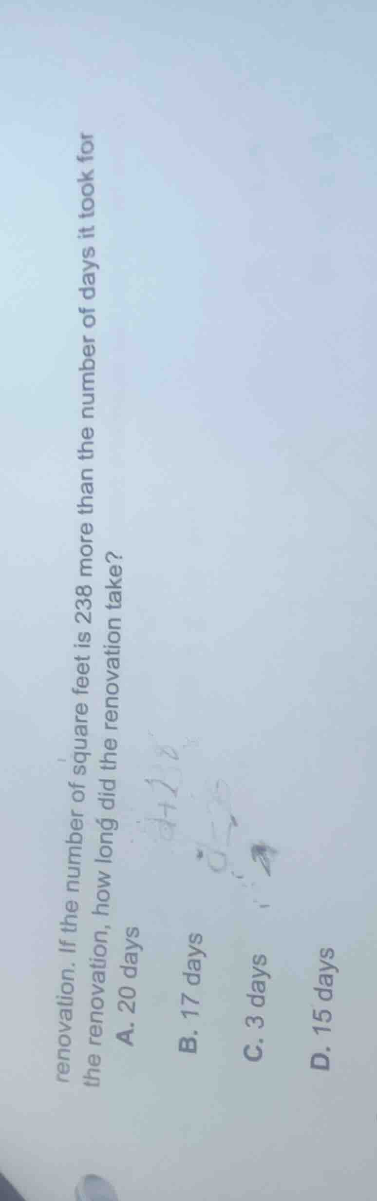 renovation. if the number of square feet is 238 more than the number of…