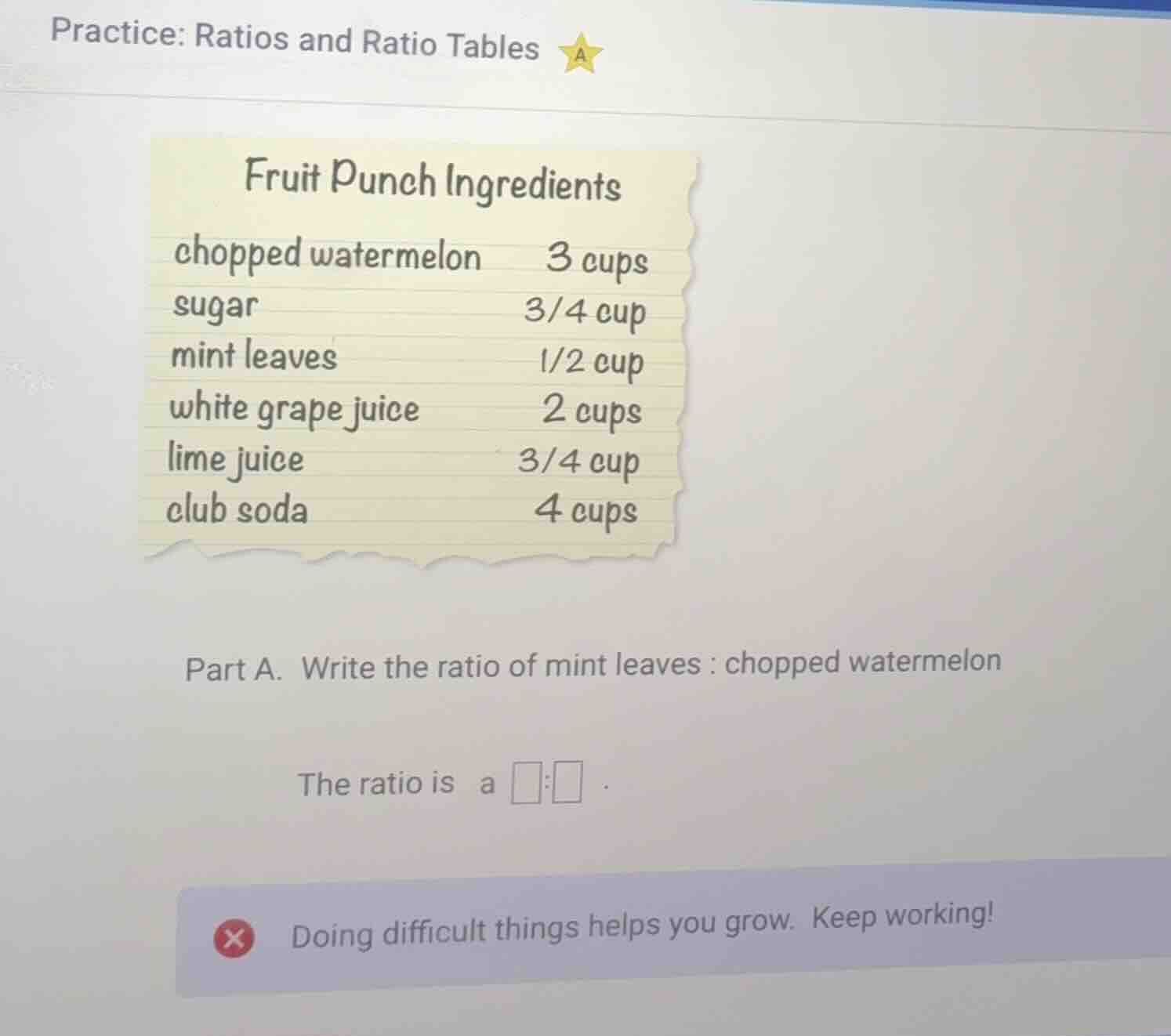 practice: ratios and ratio tablesfruit punch ingredientschopped waterme…