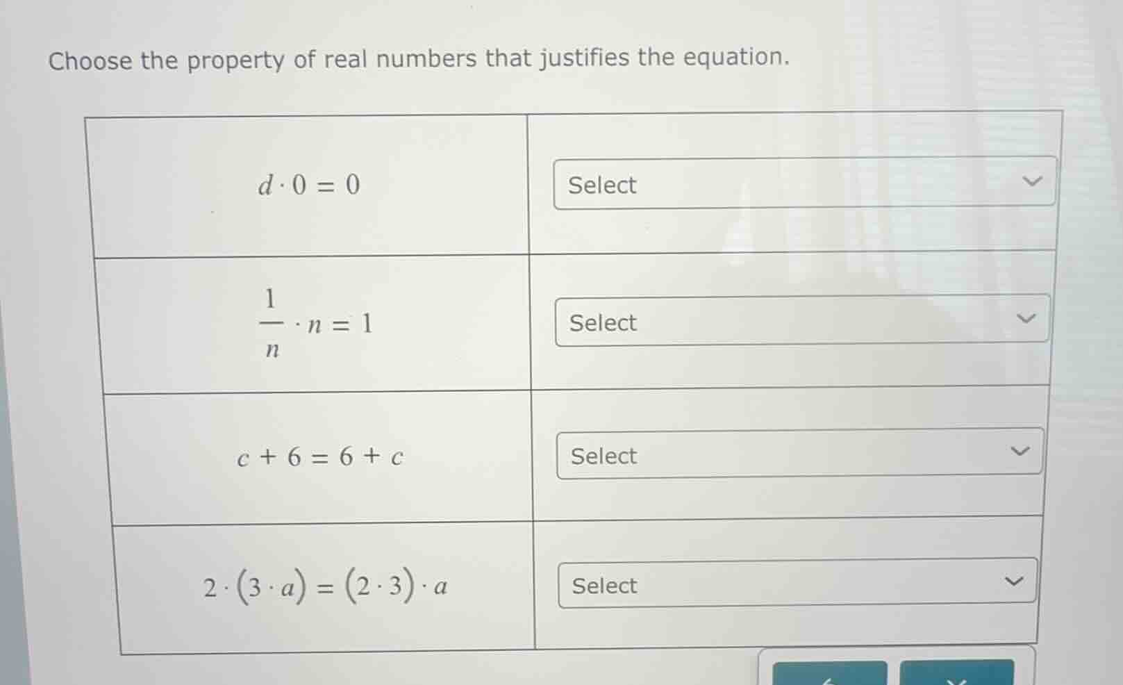 choose the property of real numbers that justifies the equation. $d \\c…
