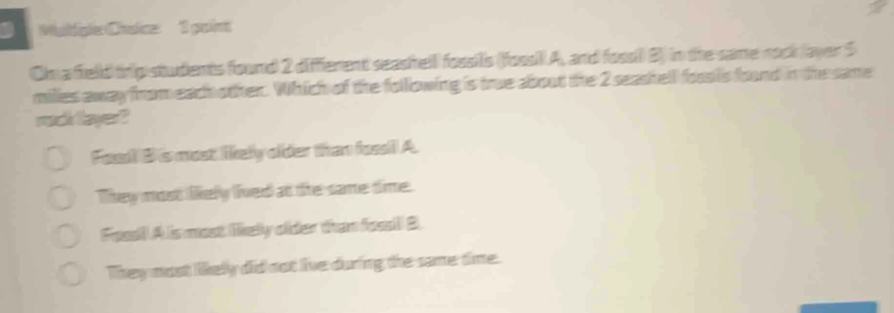 multiple choice 2 point on a field trip students found 2 different seas…