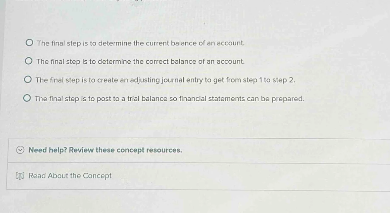 the final step is to determine the current balance of an account. the f…