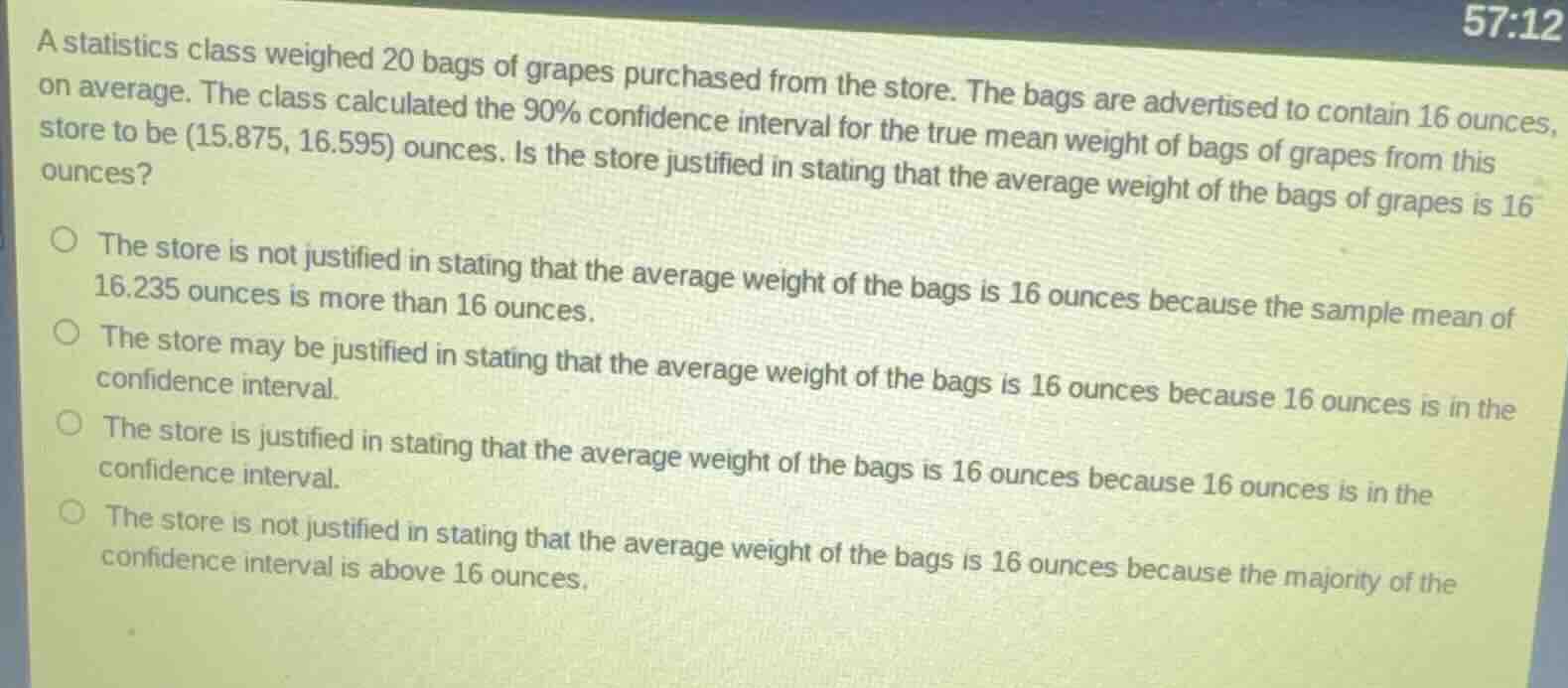 a statistics class weighed 20 bags of grapes purchased from the store. …