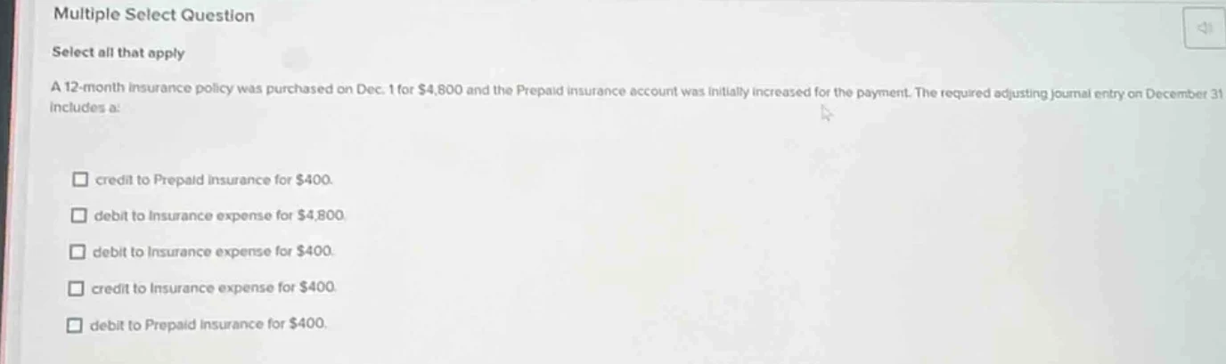 multiple select question select all that apply a 12-month insurance pol…