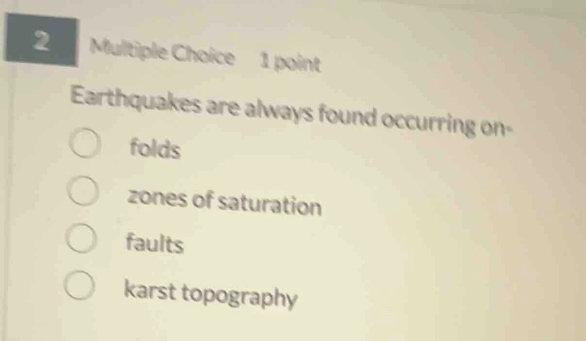 2 multiple choice 1 point earthquakes are always found occurring on- fo…