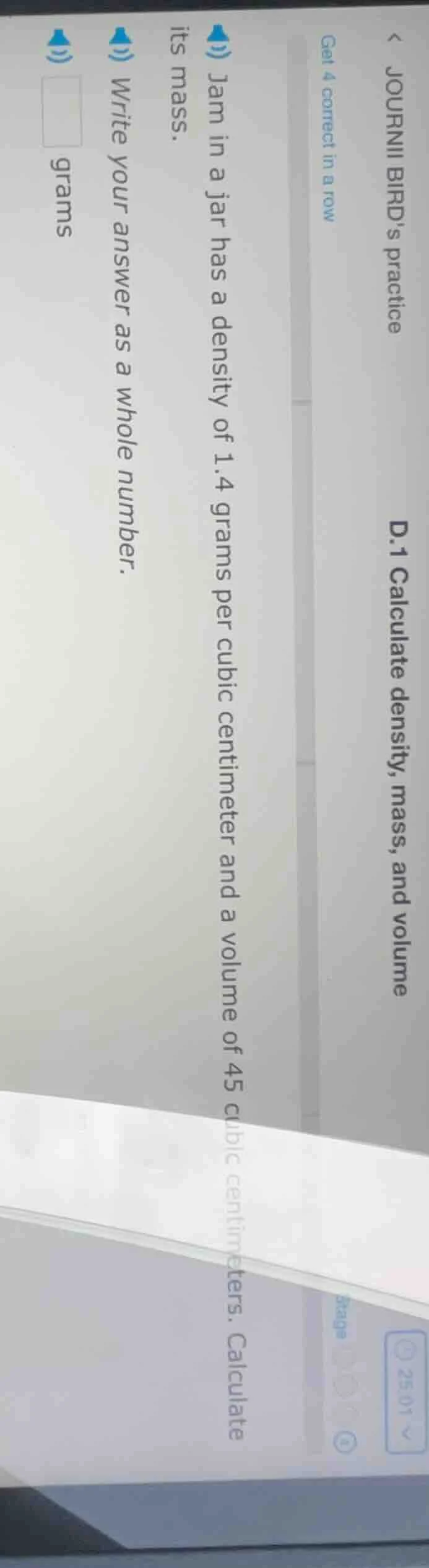 journii birds practice d.1 calculate density, mass, and volume get 4 co…