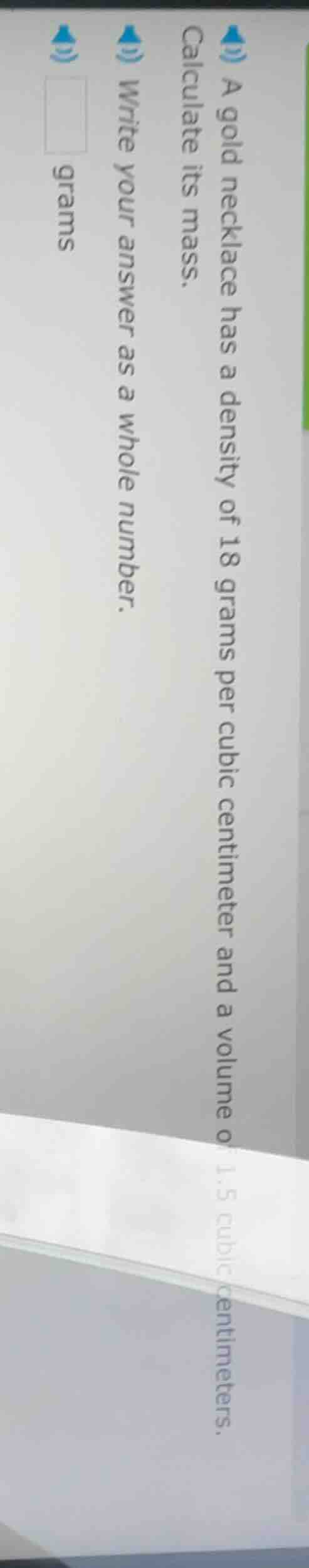 1) a gold necklace has a density of 18 grams per cubic centimeter and a…