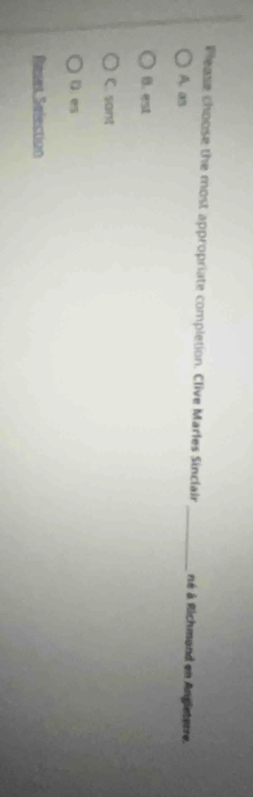 please choose the most appropriate completion. clive marles sinclair __…