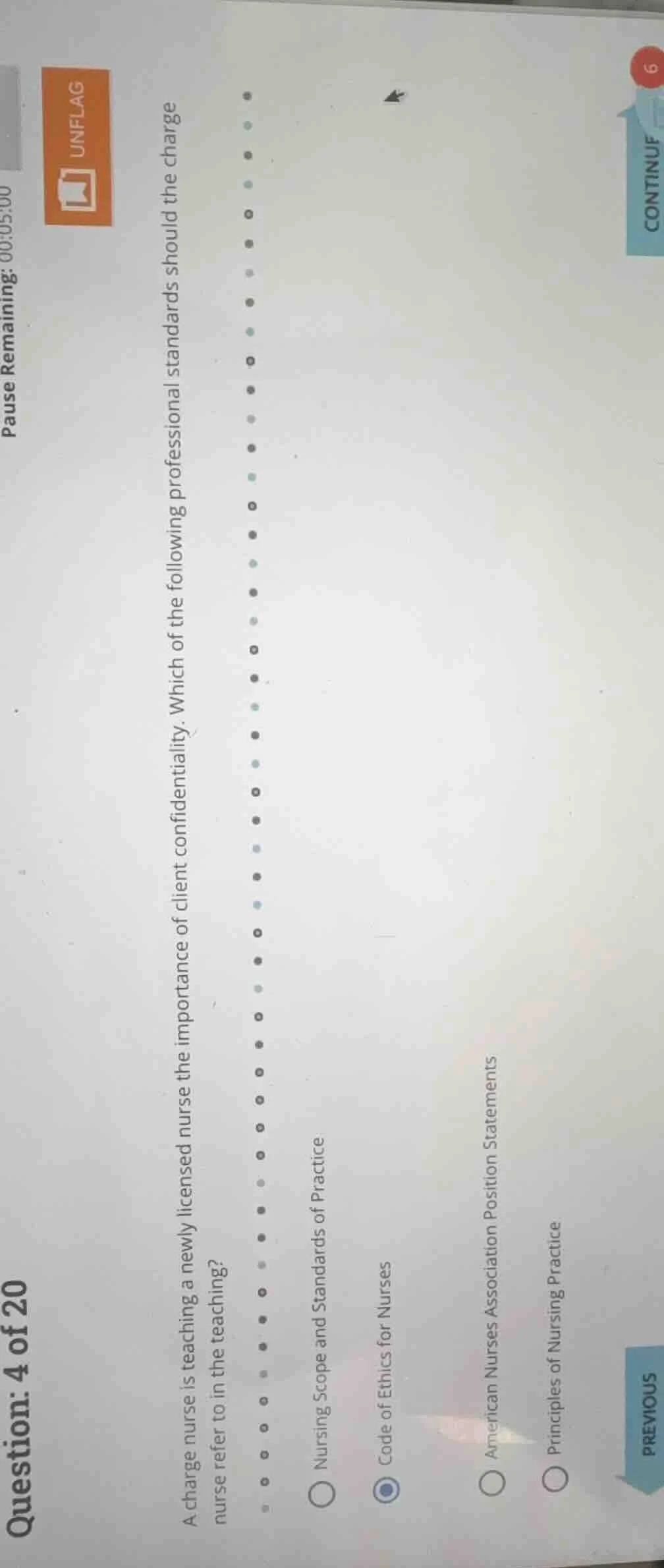 question: 4 of 20 pause remaining: 00:05:00 unflag a charge nurse is te…