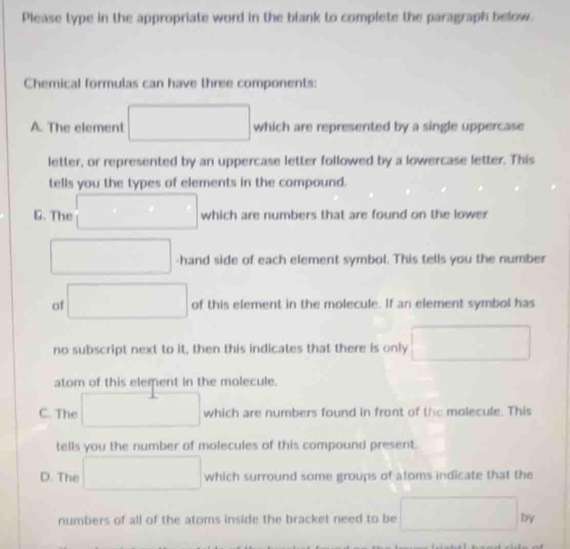 please type in the appropriate word in the blank to complete the paragr…