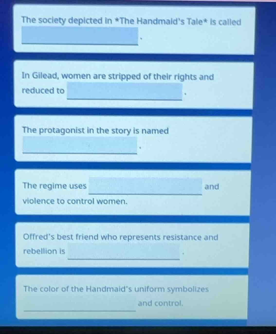 the society depicted in *the handmaids tale* is called ______.in gilead…
