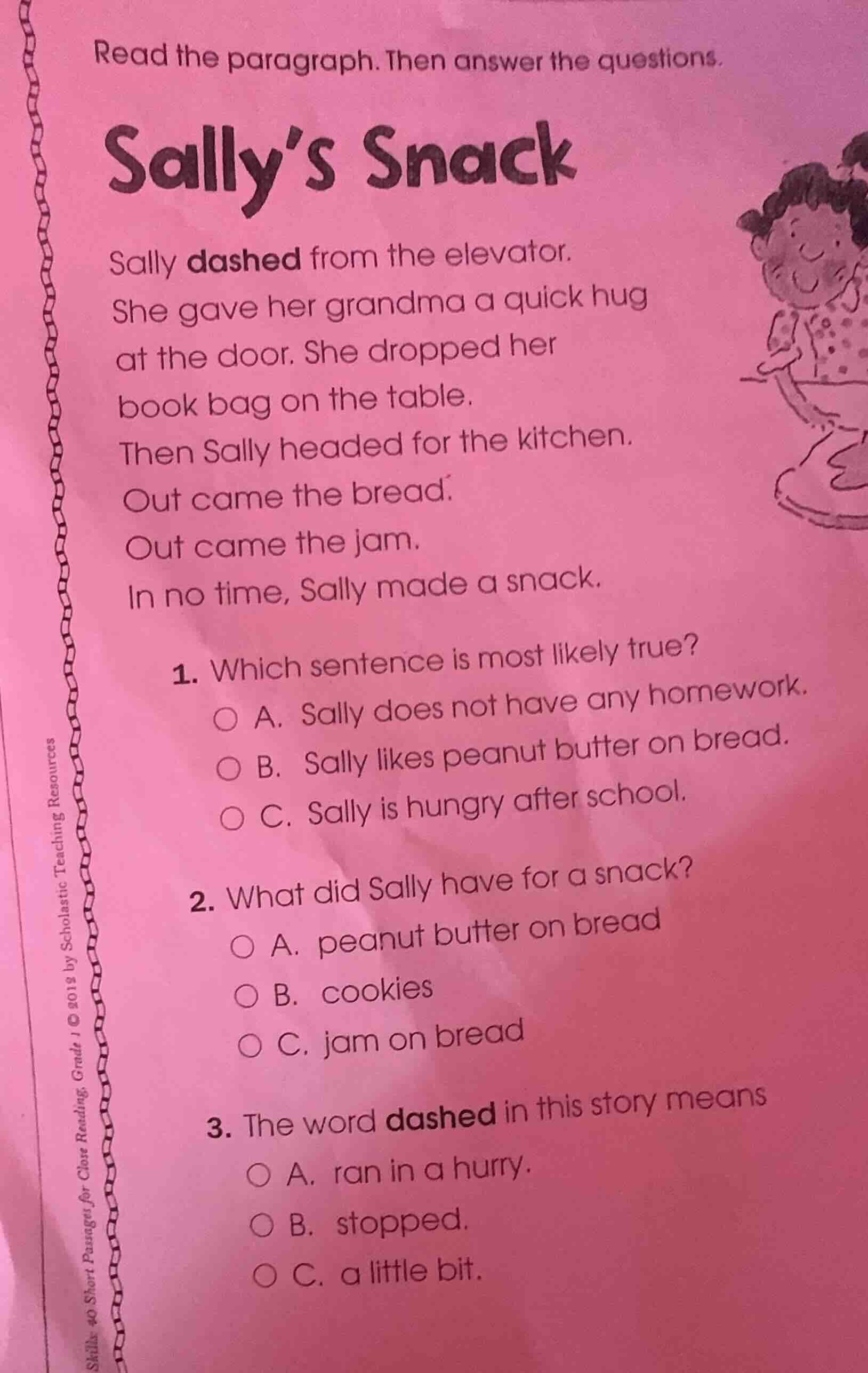 read the paragraph. then answer the questions.sallys snacksally dashed …