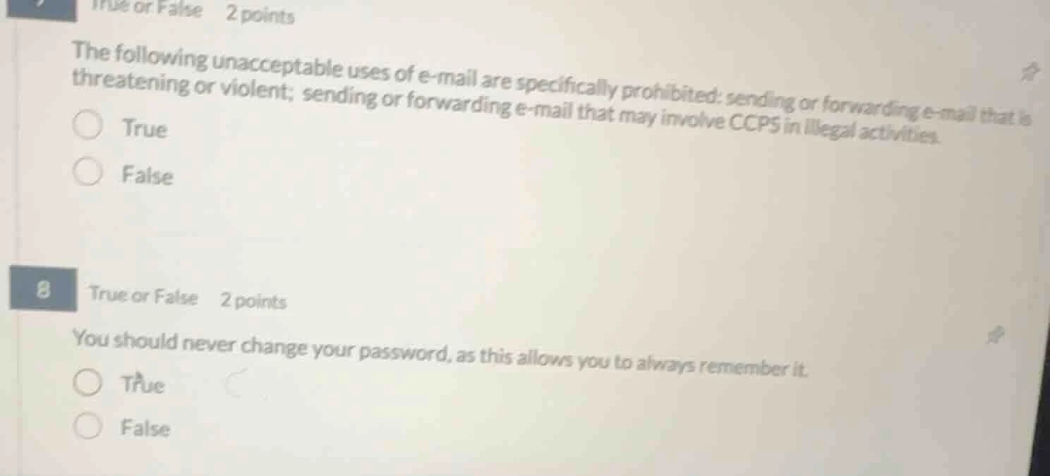 7 true or false 2 points the following unacceptable uses of e-mail are …