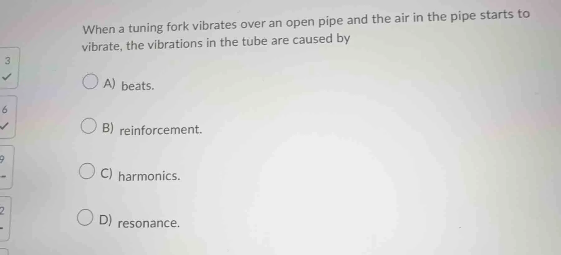 when a tuning fork vibrates over an open pipe and the air in the pipe s…