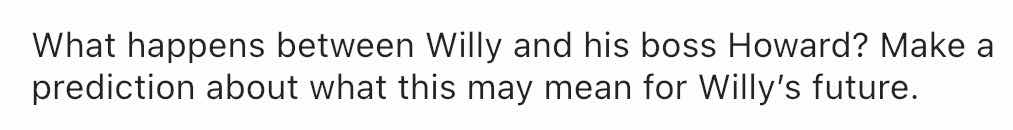 what happens between willy and his boss howard? make a prediction about…