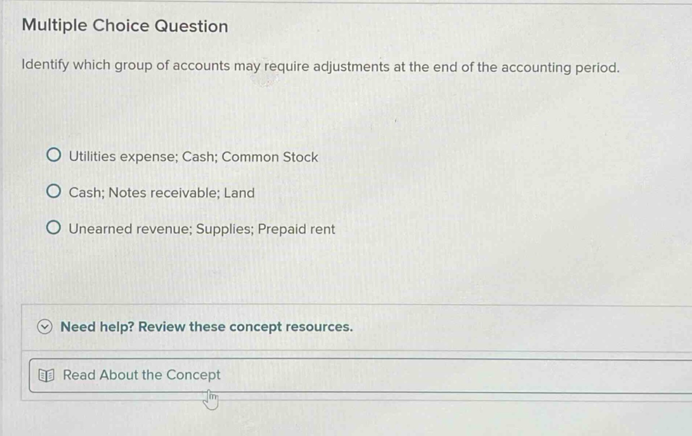 multiple choice question identify which group of accounts may require a…