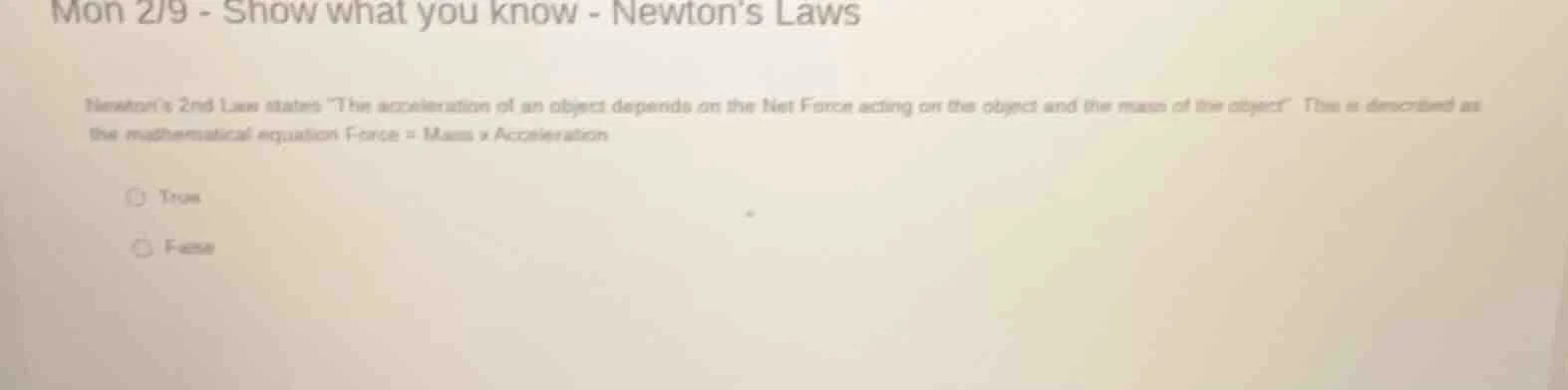 mon 2/9 - show what you know - newtons laws newtons 2nd law states the …